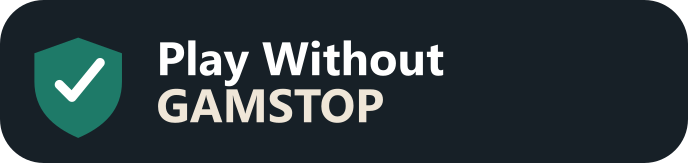 Play Without GAMSTOP